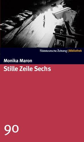 Stille Zeile Sechs. SZ-Bibliothek Band 90