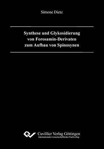 Synthese und Glykosidierung von Forosamin-Derivaten zum Aufbau von Spinosynen