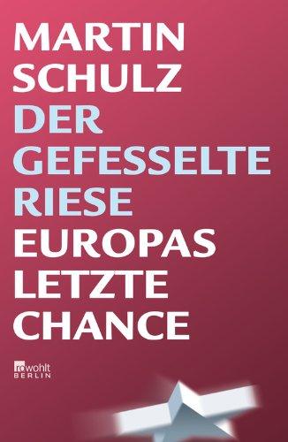 Der gefesselte Riese: Europas letzte Chance