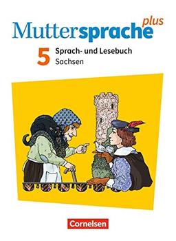 Muttersprache plus - Sachsen - Neue Ausgabe: 5. Schuljahr - Schülerbuch