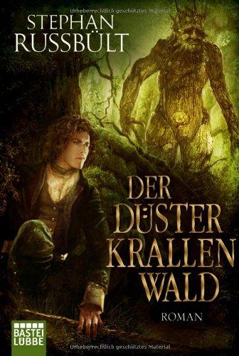 Der Düsterkrallenwald: Roman