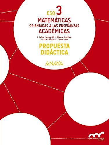 Matemáticas orientadas a las enseñanzas académicas 3. Propuesta didáctica. (Aprender es crecer en conexión)