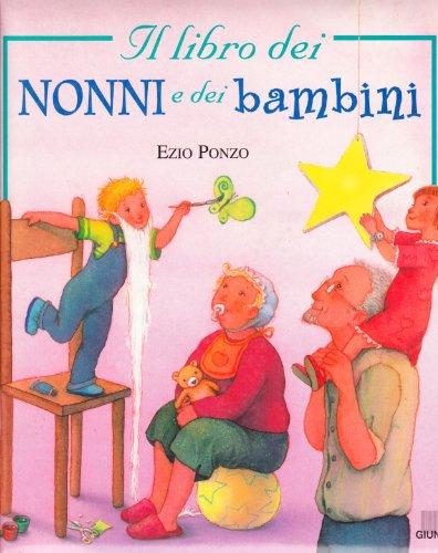 Il Libro dei Nonni e dei Bambini