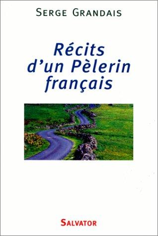 Récits d'un pèlerin français