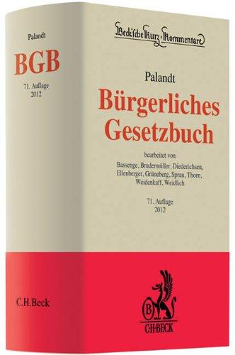 Bürgerliches Gesetzbuch: mit Nebengesetzen, insbesondere mit Einführungsgesetz (Auszug) einschließlich Rom I- und Rom II-Verordnungen sowie dem Haager ... Gewaltschutzgesetz