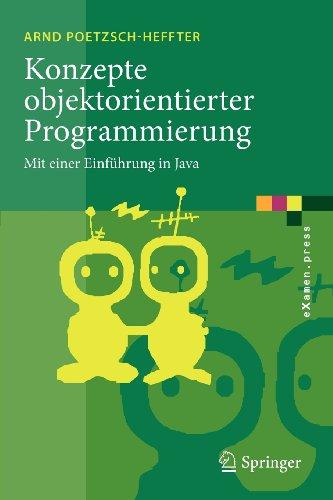 Konzepte objektorientierter Programmierung: Mit einer Einfuhrung in Java (eXamen.press) (German Edition): Mit einer Einführung in Java