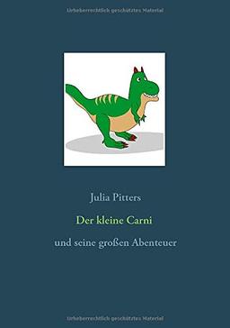 Der kleine Carni: und seine großen Abenteuer