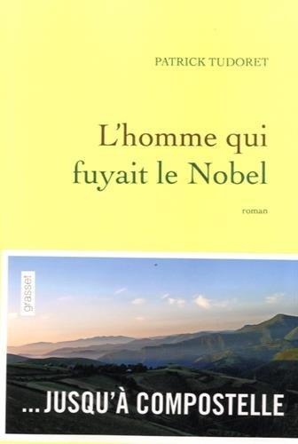 L'homme qui fuyait le Nobel