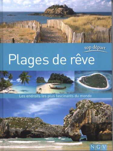 Les plus belles plages de rêve