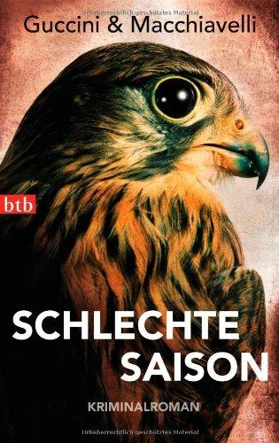 Schlechte Saison: Roman