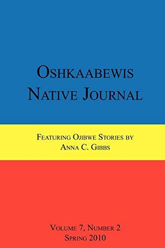 Oshkaabewis Native Journal (Vol. 7, No. 2)