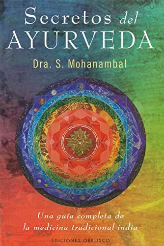 Secretos del Ayurveda (SALUD Y VIDA NATURAL)