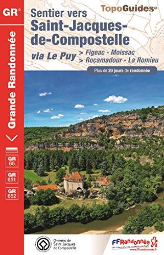 Sentier vers Saint-Jacques-de-Compostelle. Via Le Puy : Figeac-Moissac, Rocamadour-La Romieu, GR 65, GR 651, GR 652 : plus de 20 jours de randonnée