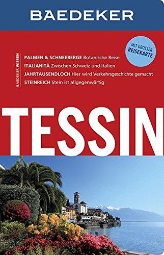 Baedeker Reiseführer Tessin: mit GROSSER REISEKARTE