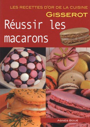 Réussir les macarons