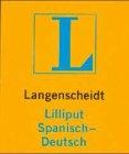 Langenscheidts Lilliput Spanisch - Deutsch