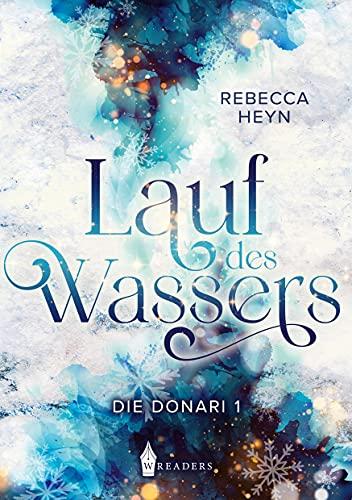 Lauf des Wassers: Die Donari