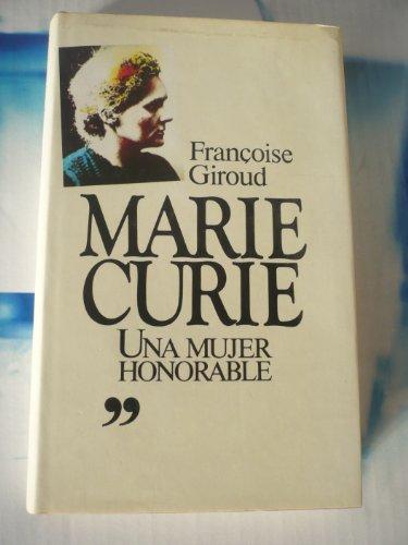 Marie Curie: una mujer honorable