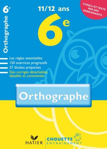 Orthographe 6e, 11-12 ans