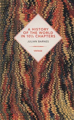 A History of the World In 10 1/2 Chapters