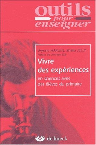 Vivre des expériences en sciences avec des élèves du primaire