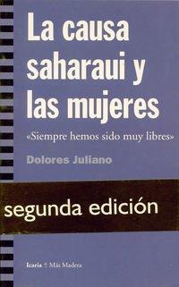 La causa saharaui y las mujeres : siempre fuimos tan libres (Más Madera, Band 16)