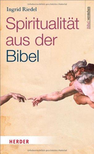 Spiritualität aus der Bibel