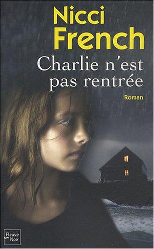 Charlie n'est pas rentrée