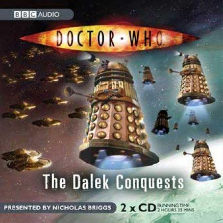 Doctor Who: The Dalek Conquests (Dr Who)