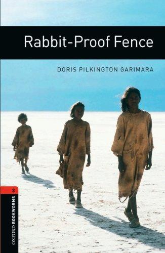 Oxford Bookworms Library: 8. Schuljahr, Stufe 2 - Rabbit-Proof Fence: Reader