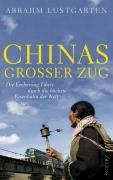 Chinas großer Zug: Die Eroberung Tibets durch die höchste Eisenbahn der Welt