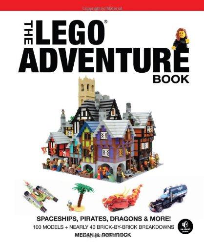 The LEGO® Adventure Book: Spaceships, Pirates, Dragons & More!