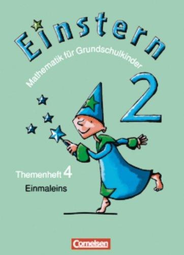 Einstern - Bisherige Ausgabe: Band 2 - Einmaleins: Themenheft 4: Themenheft 4, Einmaleins