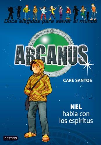 Arcanus. Nel habla con los espíritus: Arcanus 8