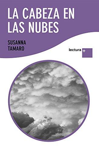 La cabeza en las nubes (Lectura +)