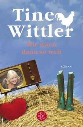 Wir wär'n dann so weit: Roman