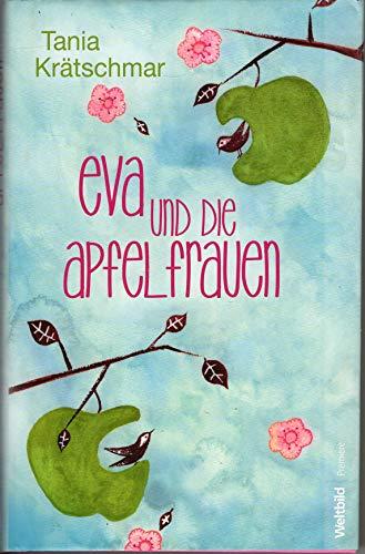 Eva und die Apfelfrauen