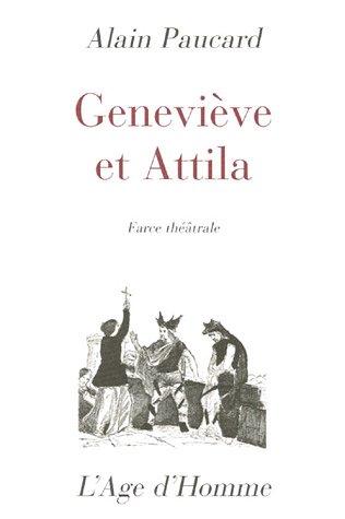 Geneviève et Attila : farce théâtrale