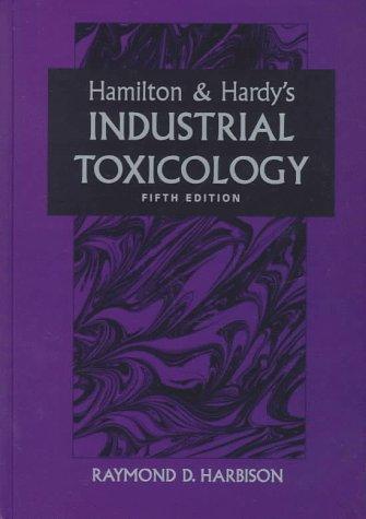 Hamilton & Hardy's Industrial Toxicology