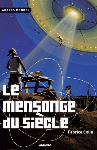 Le mensonge du siècle