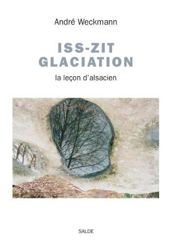 Izz Zit glaciation : la leçon d'alsacien