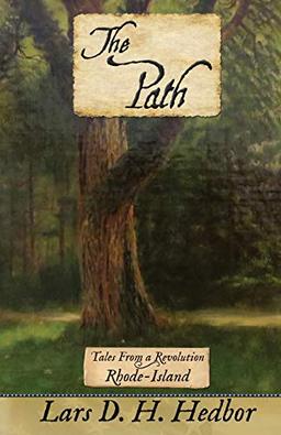 The Path: Tales From a Revolution - Rhode-Island