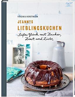 Jeannys Lieblingskuchen: Süßes Glück mit Zucker, Zimt und Liebe