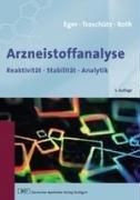 Arzneistoffanalyse: Reaktivität - Stabilität - Analytik