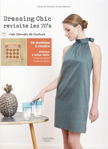 Dressing chic revisite les 70's : 18 modèles à coudre