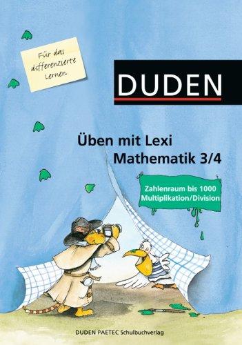 Üben mit Lexi - Mathematik: 3./4. Schuljahr -