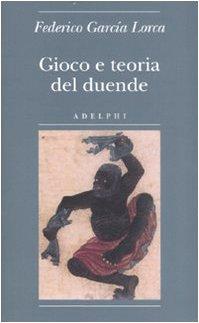 Gioco e teoria del duende (Biblioteca minima)