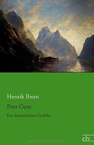 Peer Gynt: Ein dramatisches Gedicht