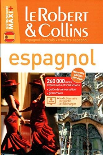 Le Robert & Collins maxi + espagnol : français-espagnol, espagnol-français