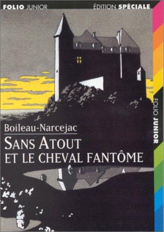 Sans-Atout et le cheval fantôme